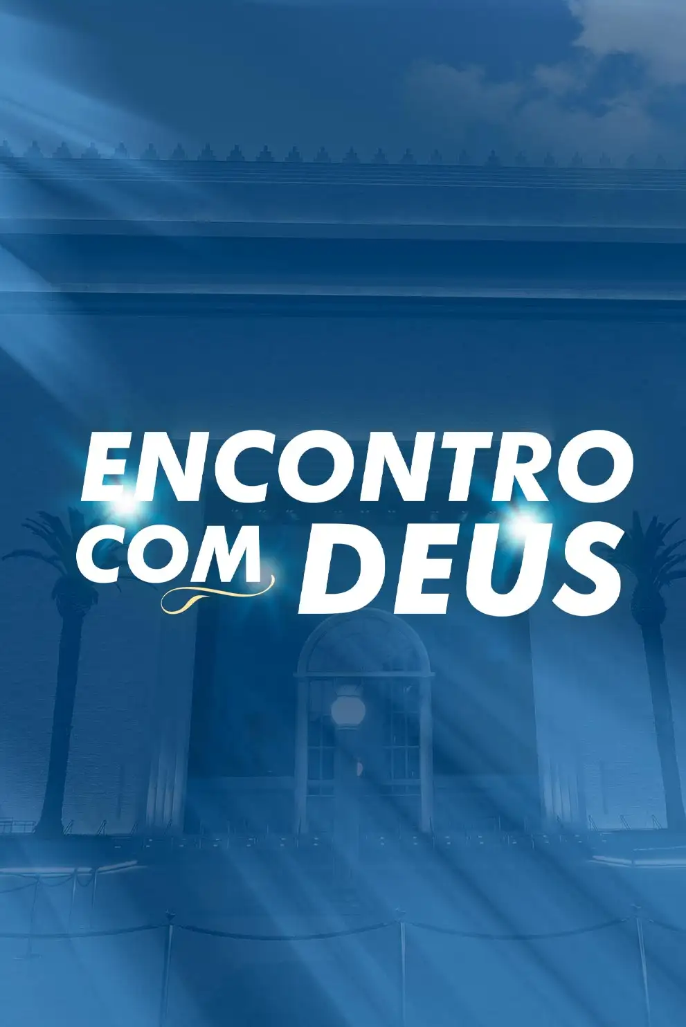 transmissão ao vivo encontro com Deus